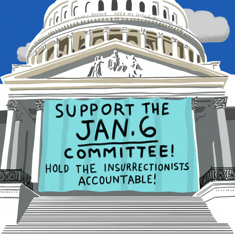 Digital art gif. Cartoon drawing of the US Capitol stands in front of a bright blue sky with a large blue banner out front that reads, "Support the Jan. sixth committee! Hold the insurrectionists accountable!"