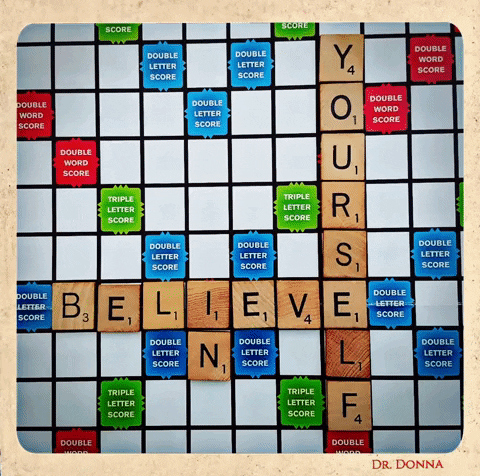 believe in yourself GIF by Dr. Donna Thomas Rodgers