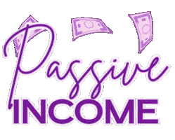 Passive Income Money Making Sticker by The Slay Coach