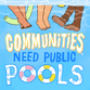 Communities need public pools