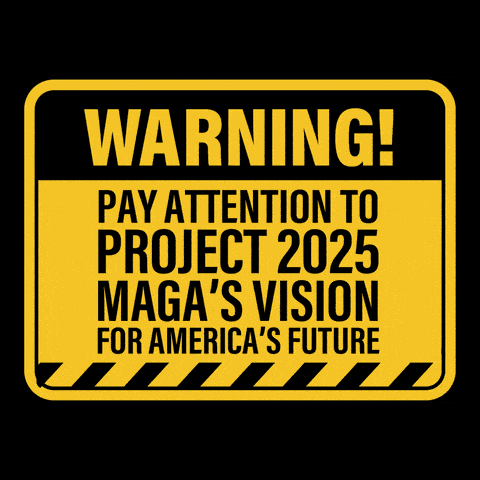Warning: pay attention to Project 2025, MAGA's vision for America's future
