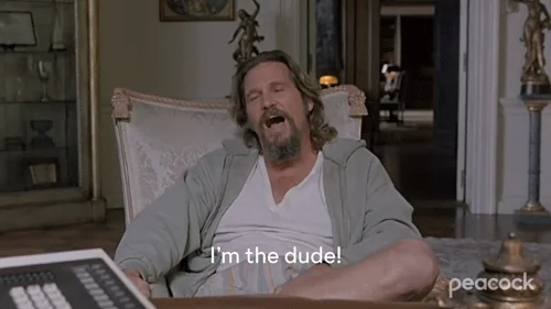 I'm the dude!