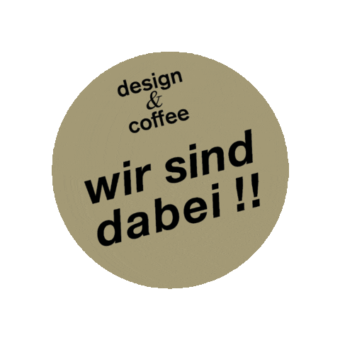 Coffee Design Sticker by tranquillo_germany
