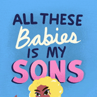 All These Babies Is My Sons GIF by GIPHY Studios Originals