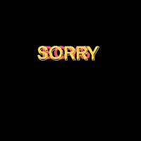 Sorry Boys GIF by You Are Main
