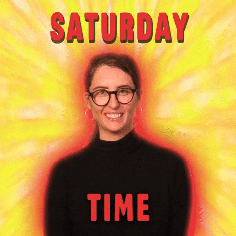 Saturday Morning Weekend GIF by giphystudios2022