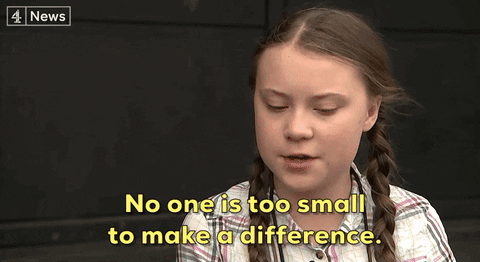 No one is too small to make a difference gif.