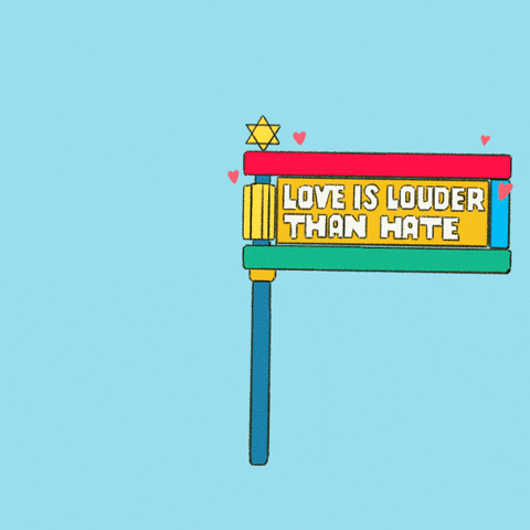 Text gif. Colorful grogger with a Star of David at the top spins round and round, concealing and revealing the message "Love is louder than hate," little hearts floating all around.