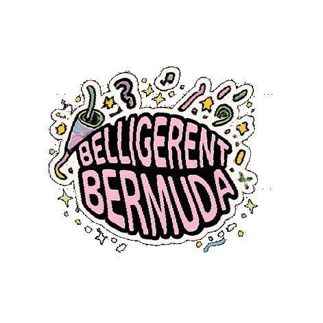 Belligerent Bermuda Sticker