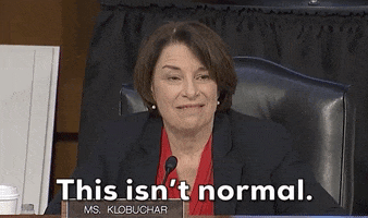 This Isnt Normal Amy Klobuchar GIF by GIPHY News