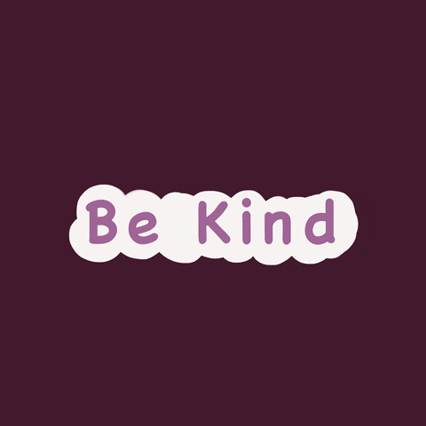 Be Kind Love GIF