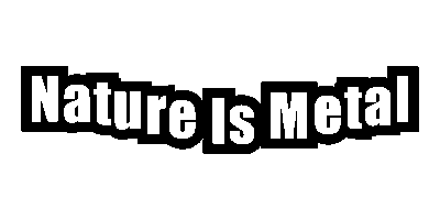 Sticker by Nature Is Metal