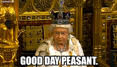 Image result for whatup peasants gif
