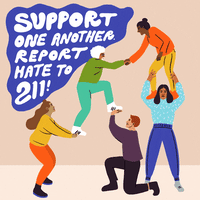 Support one another, report hate to 211!