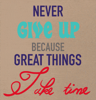 Stay Strong Never Give Up GIF