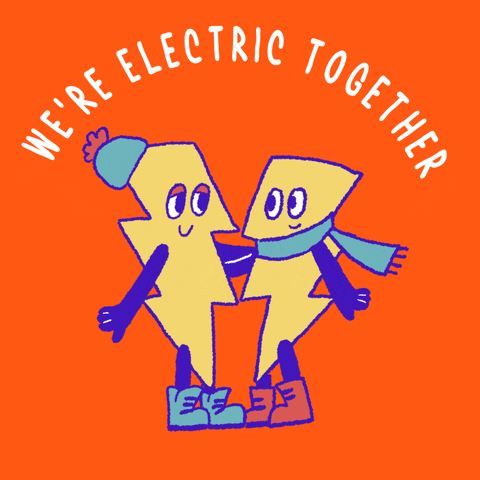 Illustrated gif. Two thunderbolts, one wearing a hat and the other wearing a scarf, stand next to each other smiling. They come together and hug and electricity sparks out of them. Text, "We're electric together."