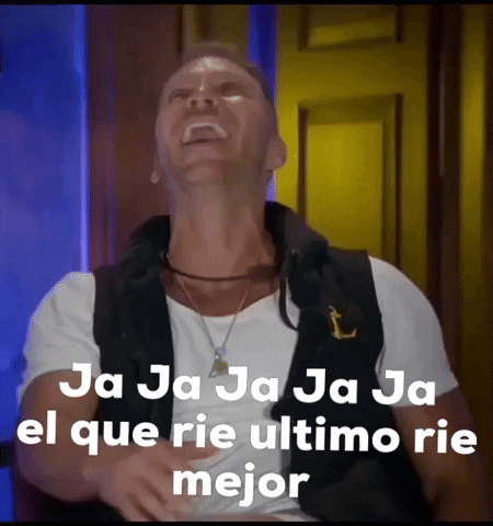 Ja Ja Ja Ja Ja El Que Rie Ultimo Rie Mejor GIF