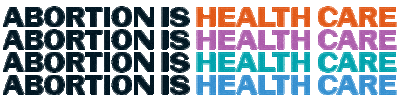 Pro-Choice Abortion Is Health Care Sticker by EMILY's List