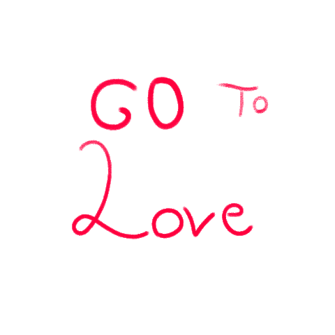 Go To Love Sticker