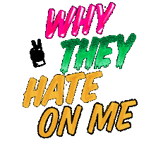 Why They Hate On Me Sticker by Vince Staples