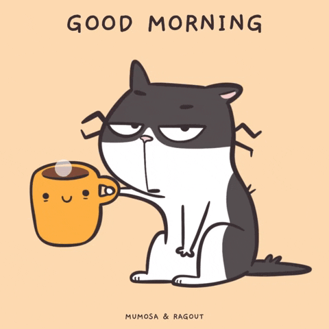 Digital illustration gif. Black and white cat sits and looks at us, holding a mug that has a smiley face on it. The cat's head slowly bobs forward like it's nodding off to sleep. All of a sudden, it abruptly pulls back up, eyes wide like it wants to show that it's definitely awake and not tired at all. Text, "Good morning."