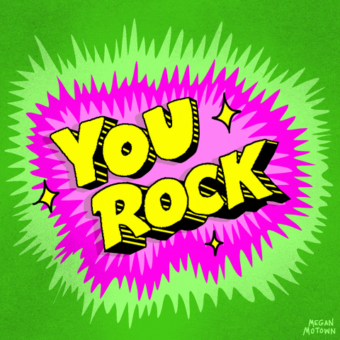 Text gif. Sparkles shimmer around the yellow popping text. Pink and green bursts of color dance like fireworks in the background. Text, “You Rock.”