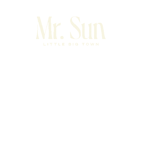 Nashville Mr Sun Sticker by Little Big Town