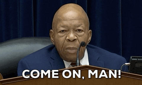 Elijah Cummings Come On Man GIF - Find & Share on GIPHY