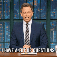 Seth Meyers Question GIF by Late Night with Seth Meyers