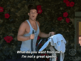 What Do You Want From Me Spelling GIF by Big Brother
