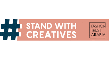 Stand With Creatives Sticker by Fashion Trust Arabia
