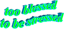 To Blessed To Be Stressed Sticker