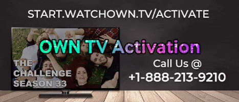 Own Tv Activation GIF