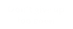 Heart Dont Give Up Sticker
