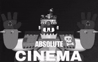 Absolute Cinema GIF