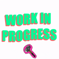 Workinprogres Gifs Get The Best Gif On Giphy