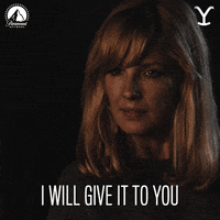 Give Paramount Network GIF by Yellowstone