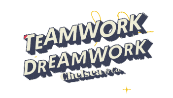 Teamwork Teamdream Sticker by Chelsea Co Digital Agency