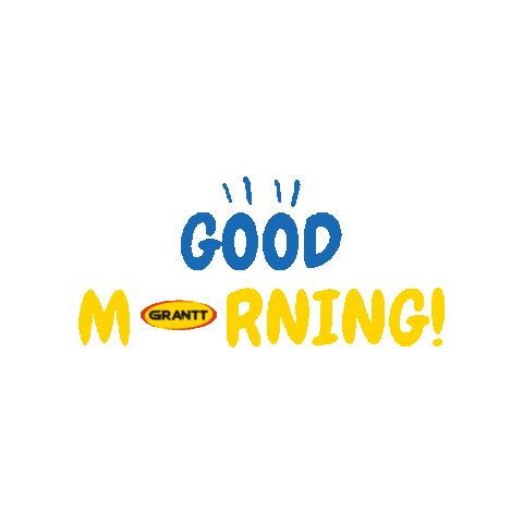 Happy Good Morning Sticker by Grantt Lubricants