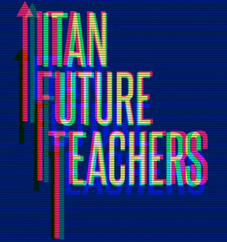 titanfutureteachers teacher tft csuf fullerton GIF