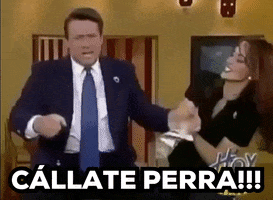 Callate Perra GIF
