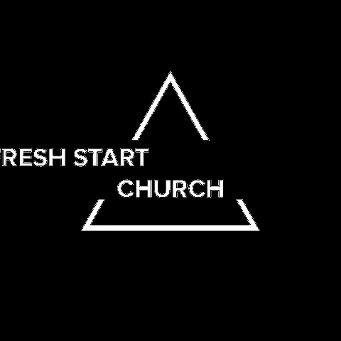 FRESHSTARTCHURCH church fsc fresh start church GIF
