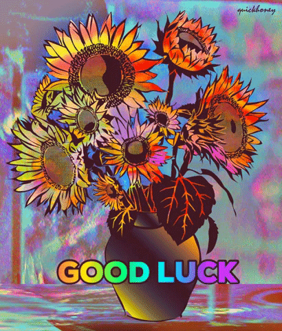 Digital art gif. A vase of sunflowers flashes in psychedelic colors in front of an equally funky background. The words "good luck" cycle through a spectrum of colors.