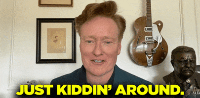 Kidding Around GIF by Team Coco