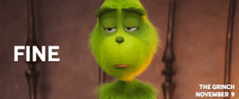 Giphy - If You Say So Ok GIF by The Grinch