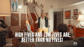 TV gif. A revved-up Paula Pell as Helen from AP Bio removes her vest and throws it on a chair while she says, "high fives and low fives are better than no fives!"