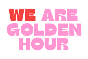 We Are Golden Hour Sticker