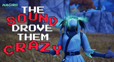 The Sound Drove Them Crazy GIF