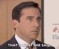 That39s What She Said GIFs - Find amp Share on GIPHY