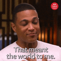 don lemon that meant the world to me GIF by Red Table Talk